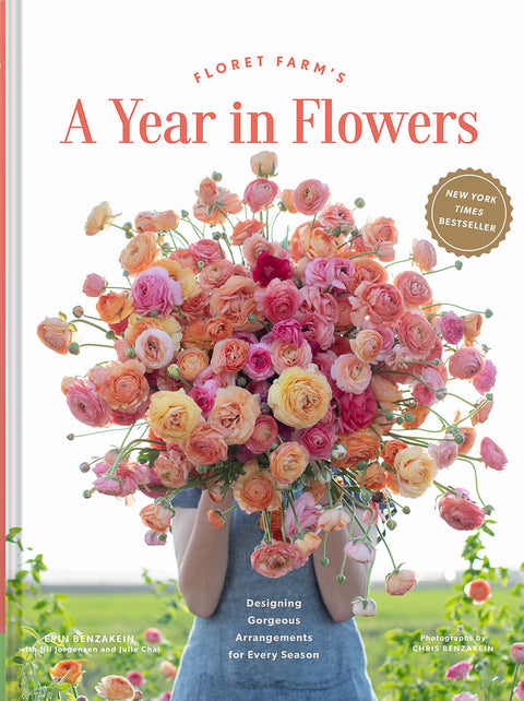 Floret Farms A Year in Flowers